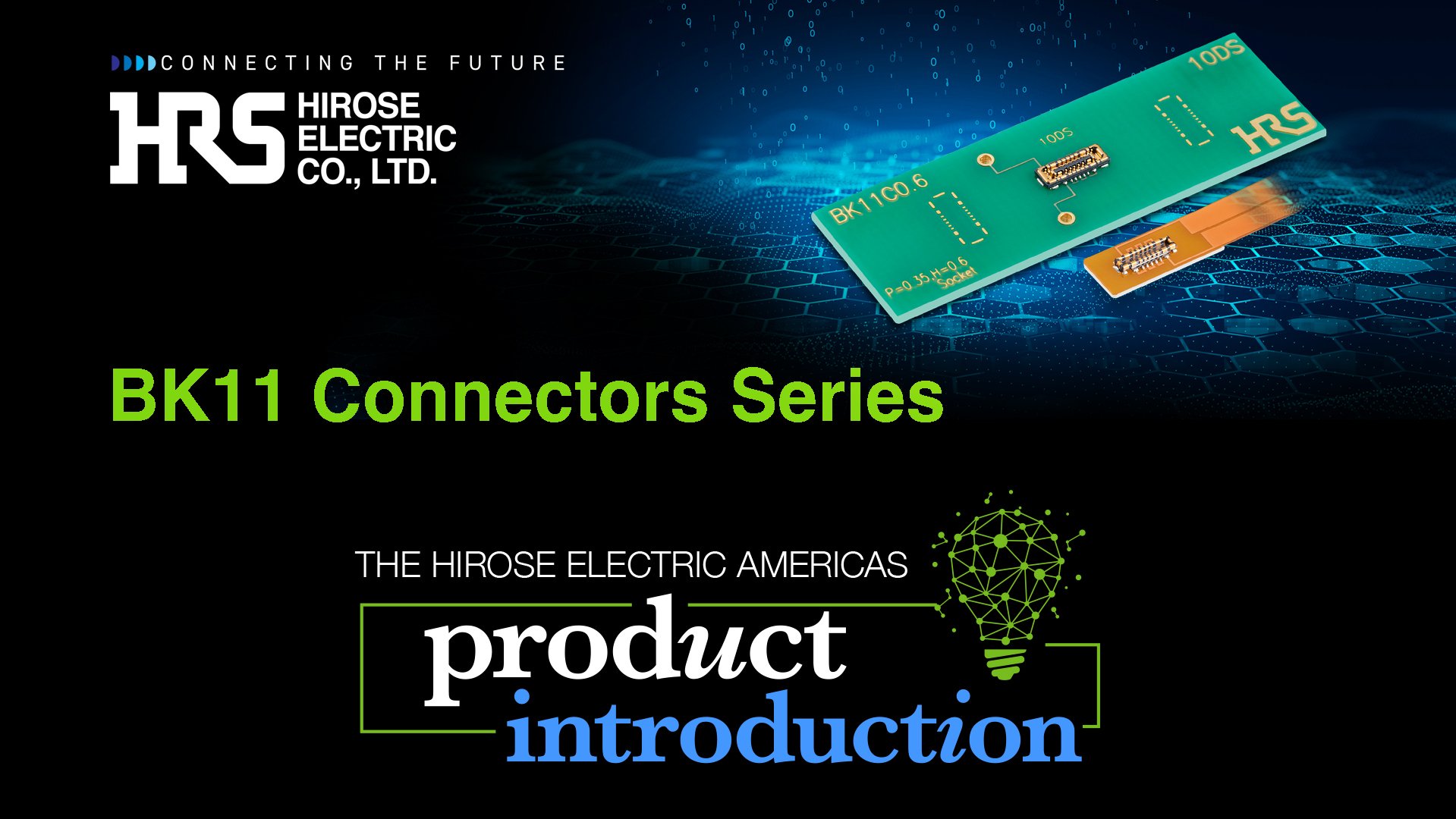 Hirose Americas NPI BK11 Video Image 42025