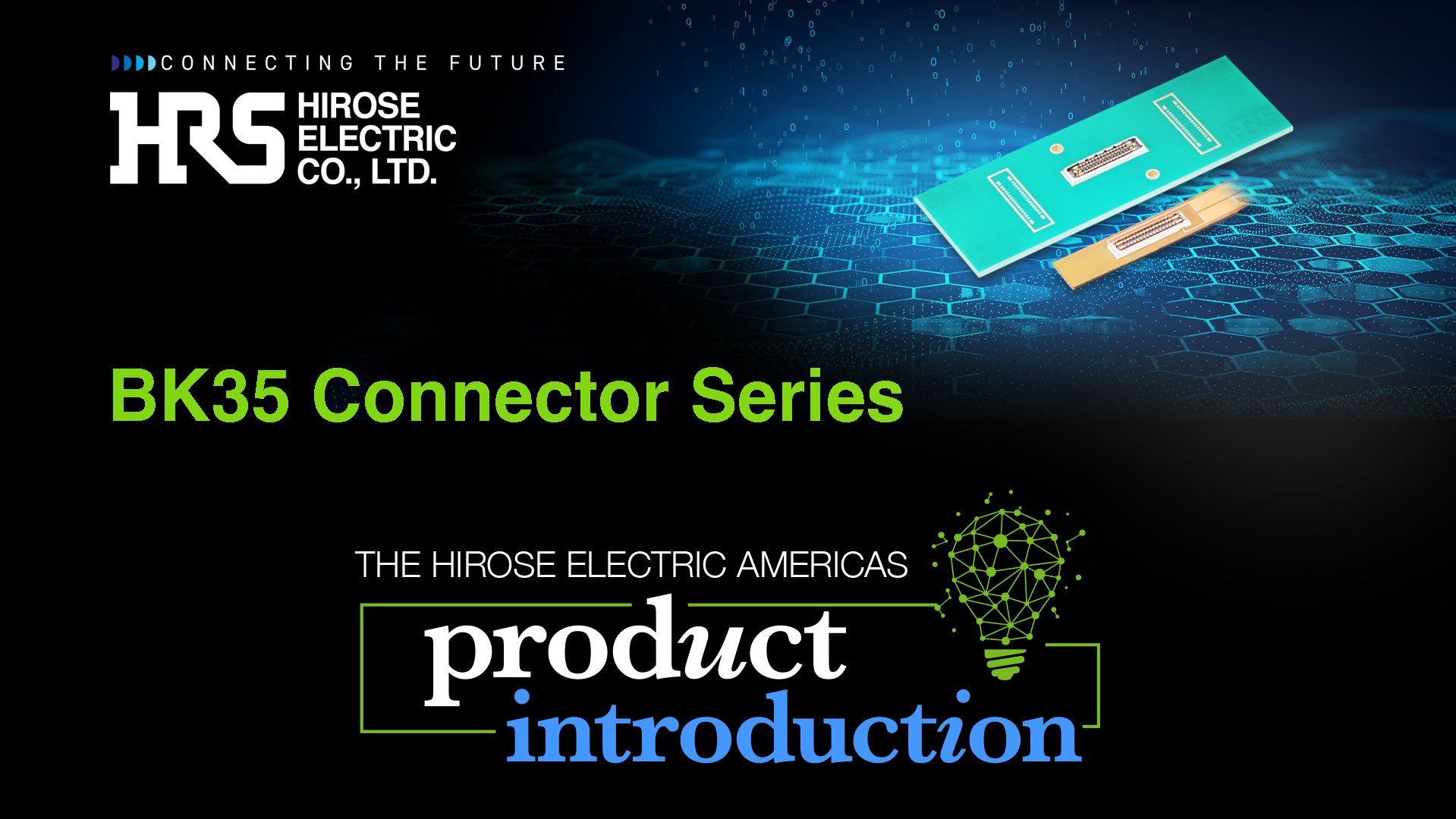 Hirose Americas NPI BK35 Video Image 52025