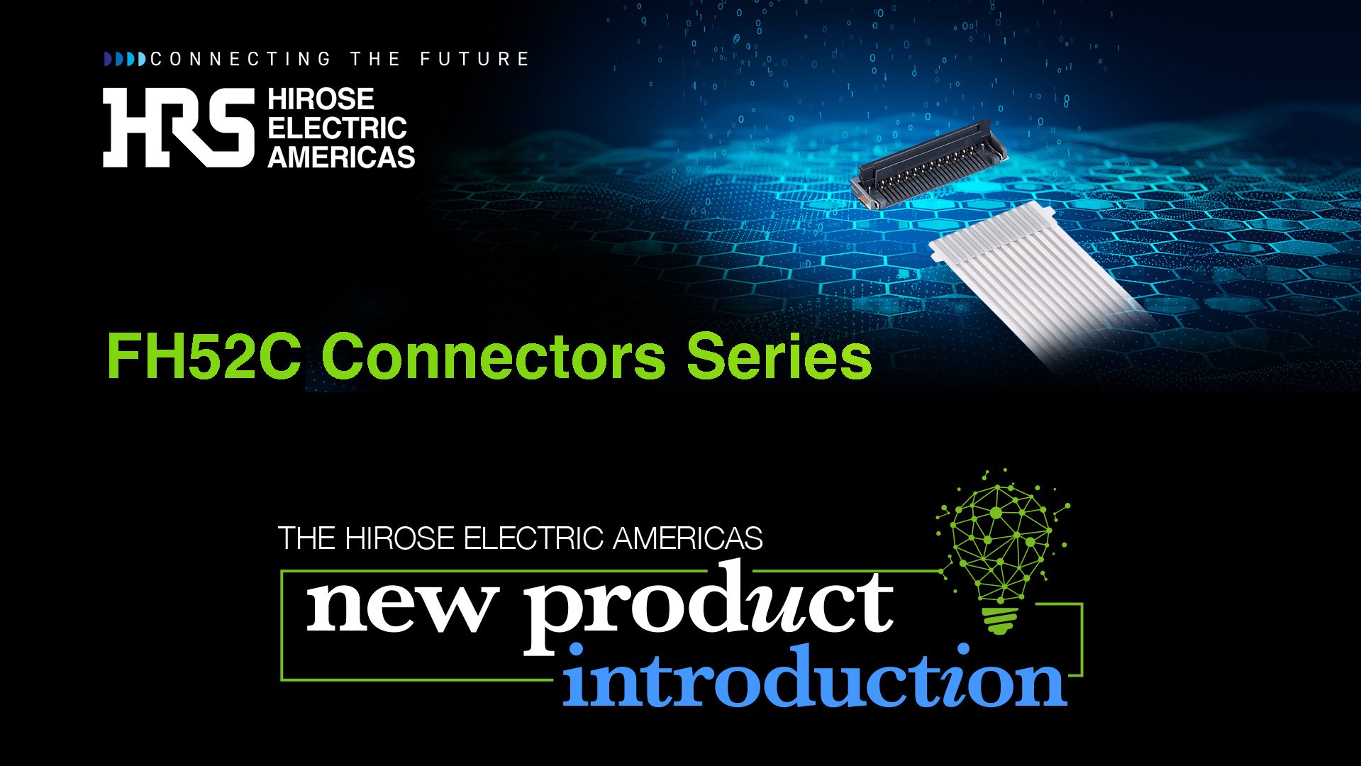 Hirose Americas NPI FH52C Jan Video Image 122025-1