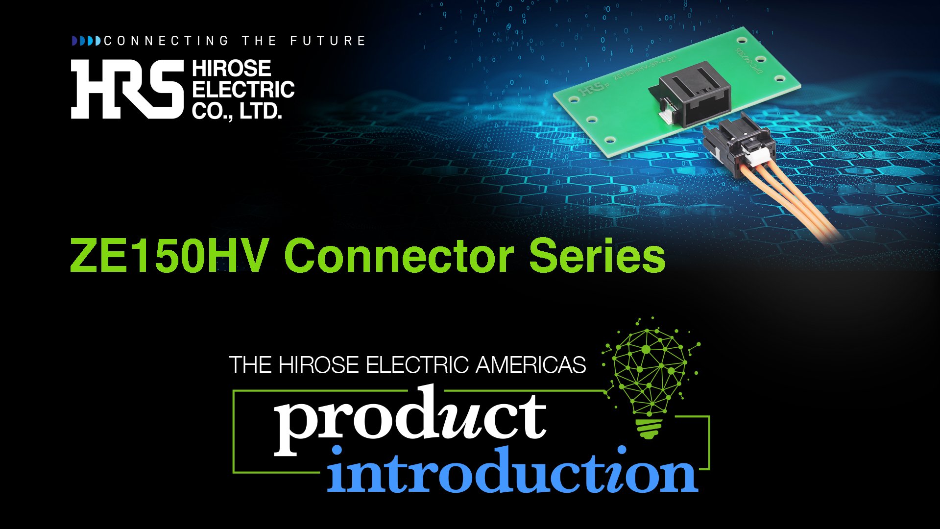 Hirose Americas NPI ZE150HV Video Image 072026