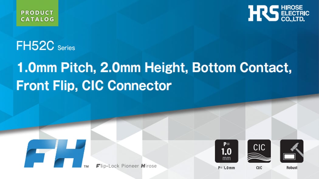 Hirose Americas New Product Introduction (NPI) FH52C Series Connector Catalog Image 102025