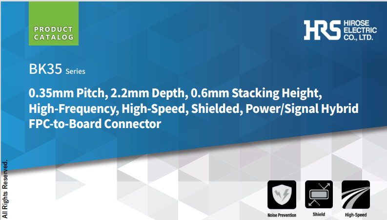 Hirose Electric BK35 Connector Series Catalog Downloadable PDF Thumbnail January 2025