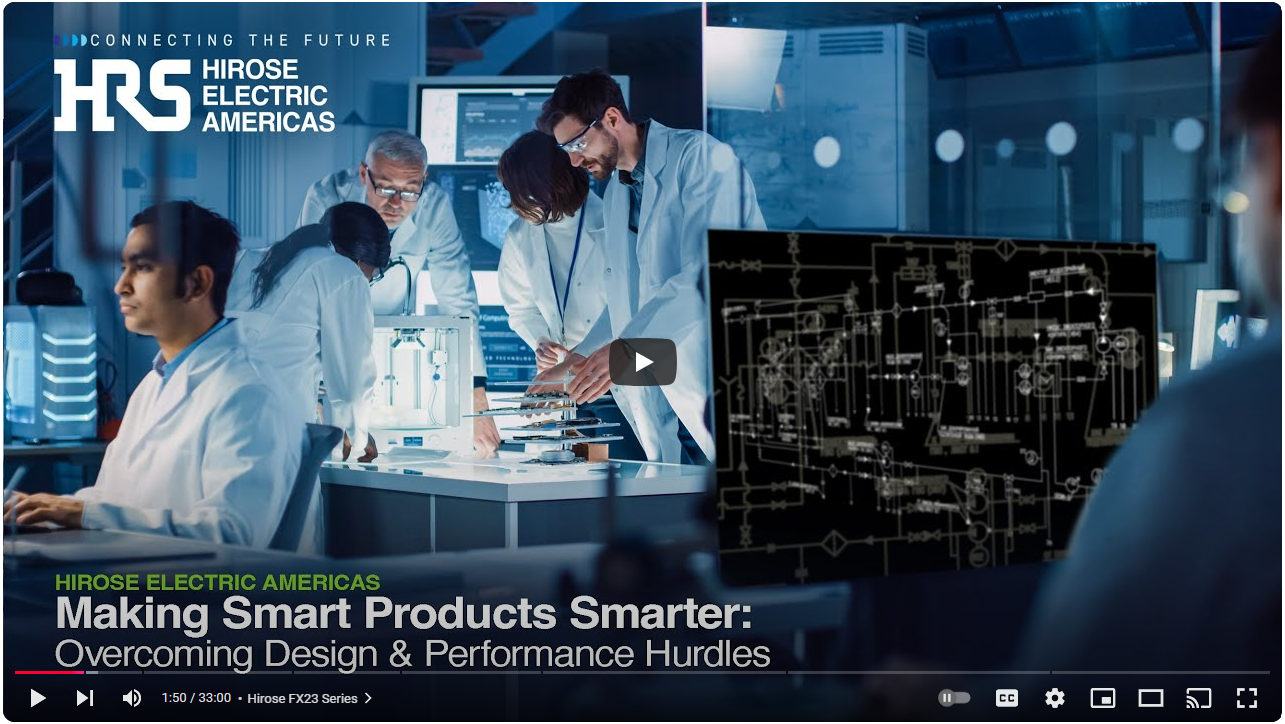 Hirose Electric Smart Design Innovation Webinar Video Thumbnail January 2025