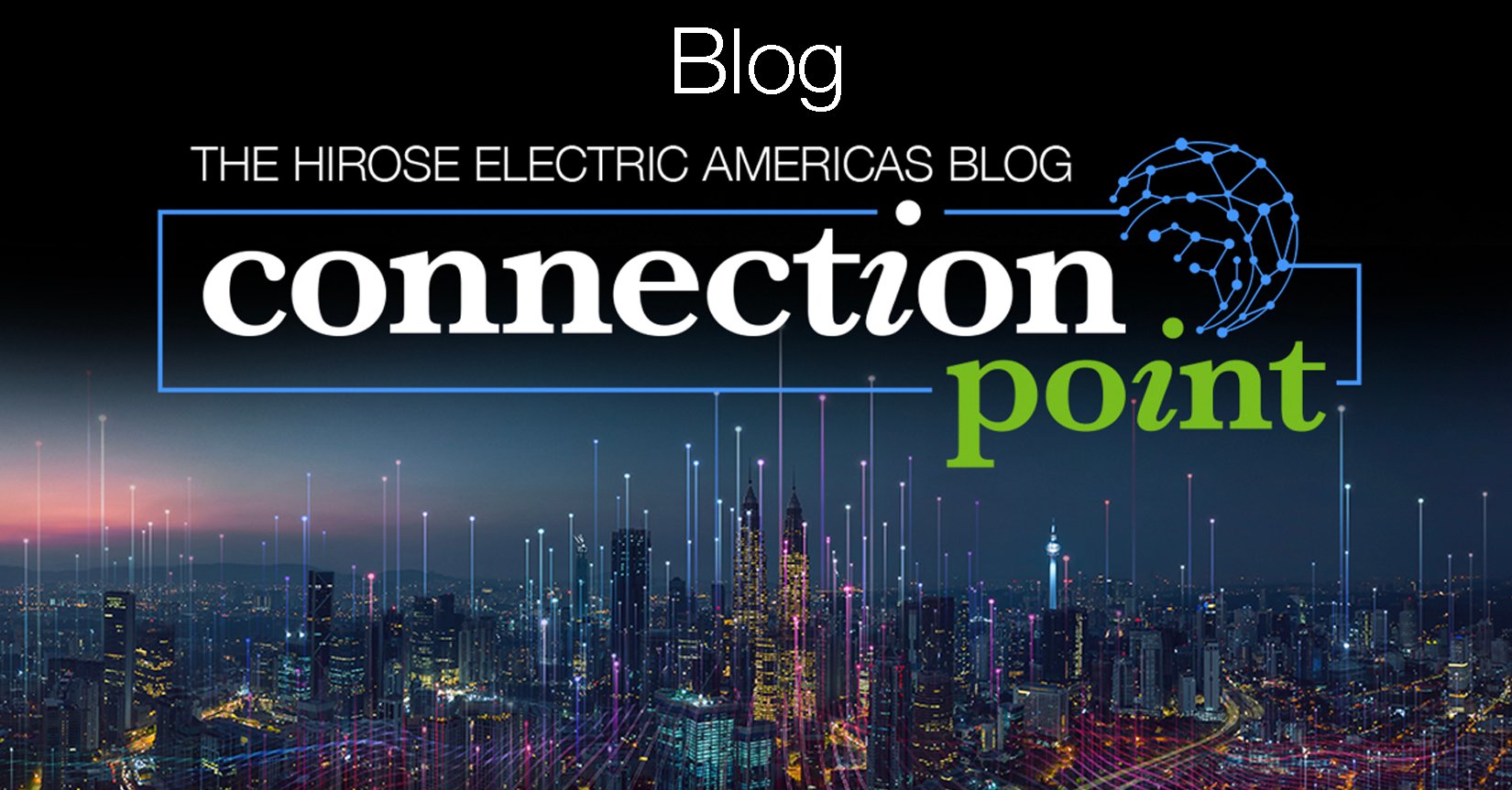 HiroseElectric_Webinar_Image_072025 Blog