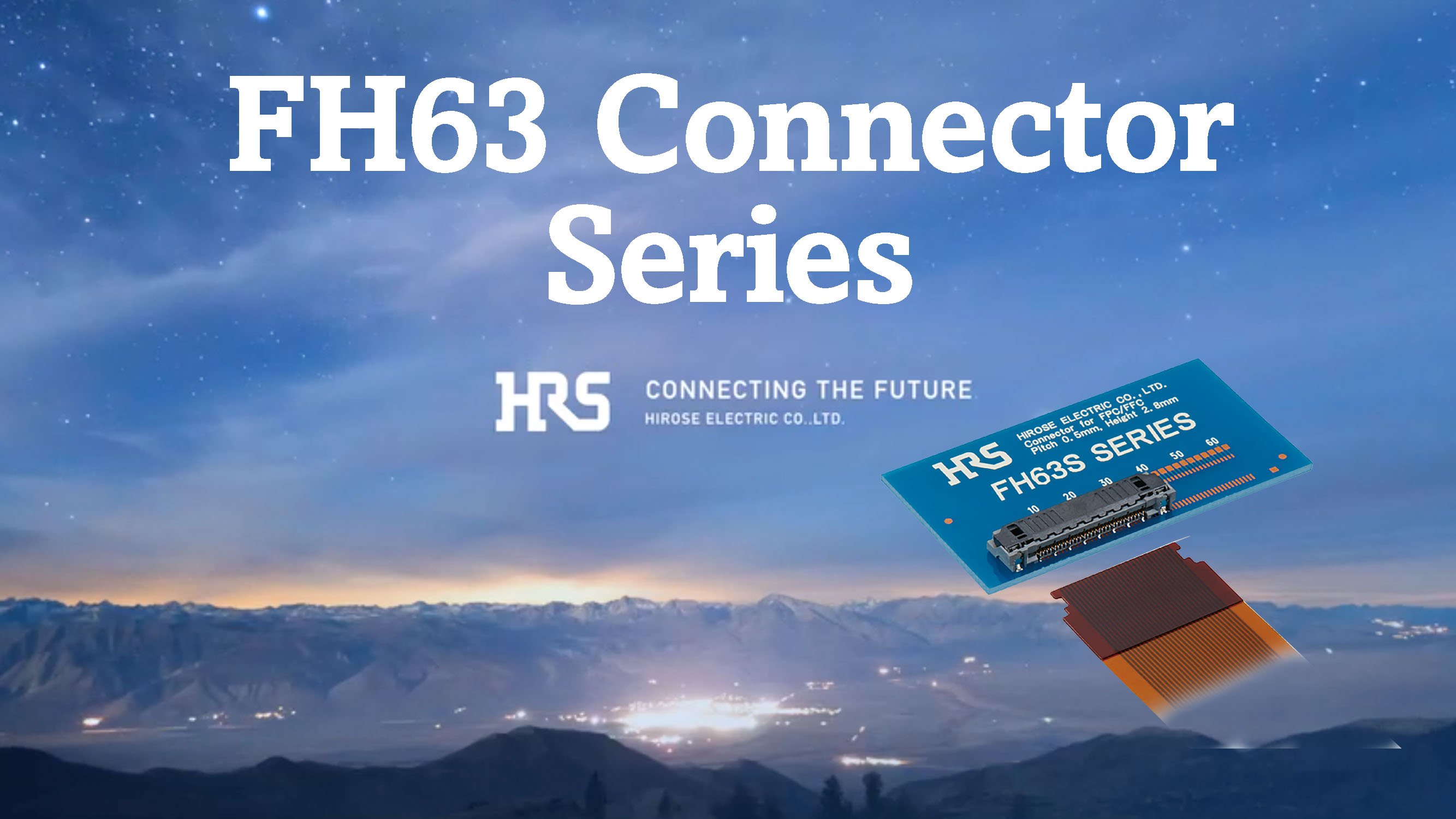 Hirose Electric FH63S Series Connetor