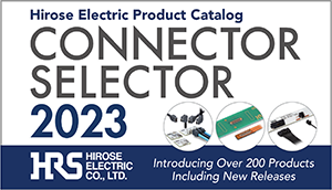 Image link to Hirose's Connector Selector Guide, a comprehensive resource for choosing the right connector for your needs.